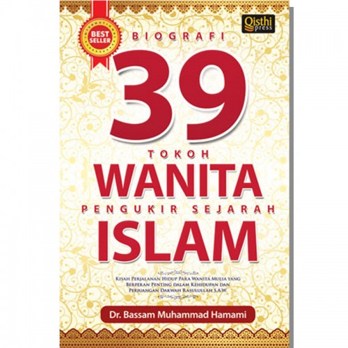 Biografi 39 Tokoh Wanita Pengukir Sejarah Islam