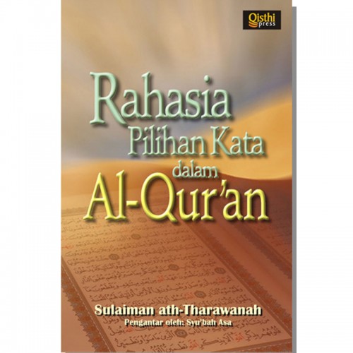 Rahasia Pilihan Kata Dalam al-Qur`an